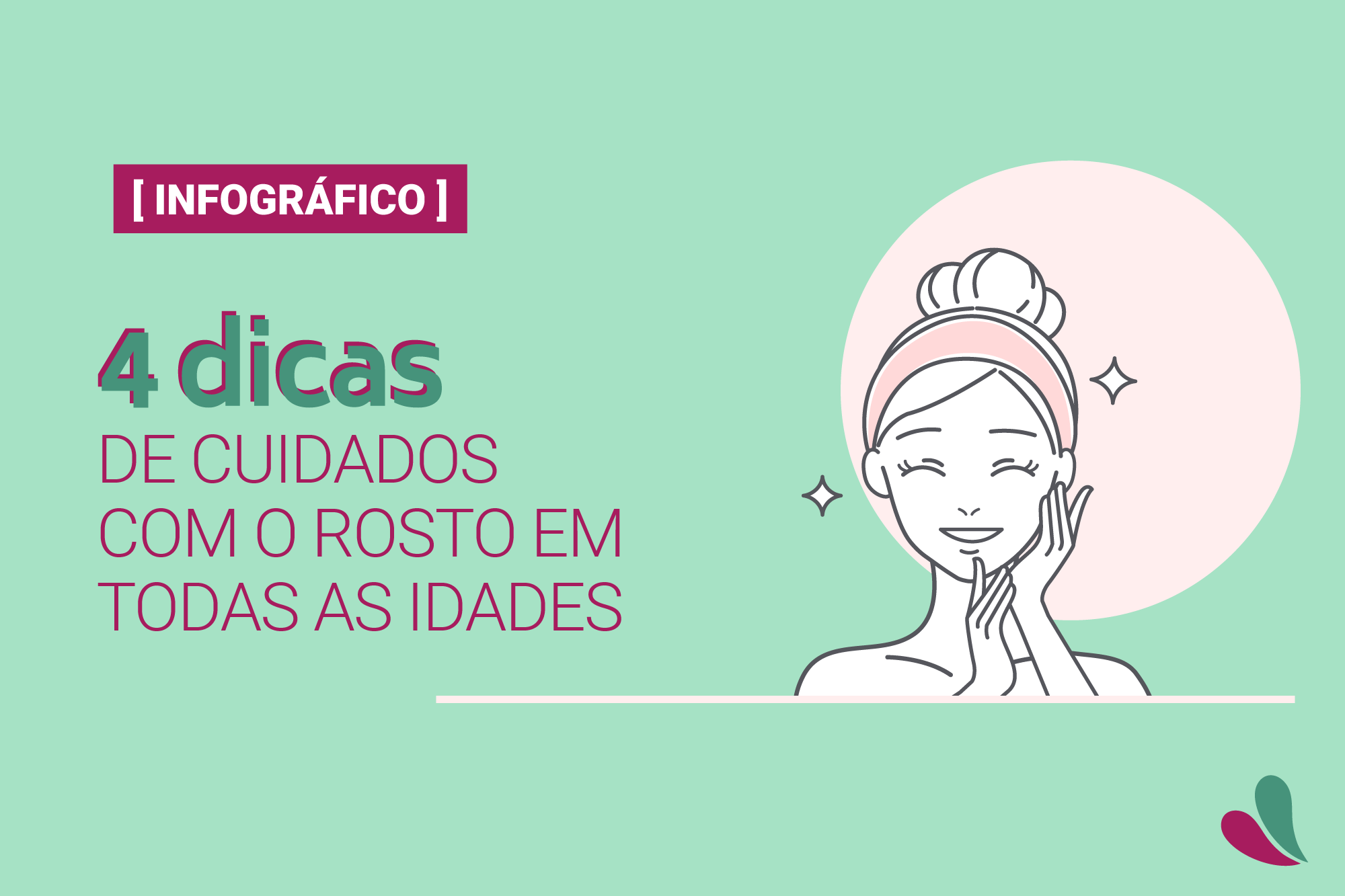 4 dicas de cuidados com o rosto em todas as idades