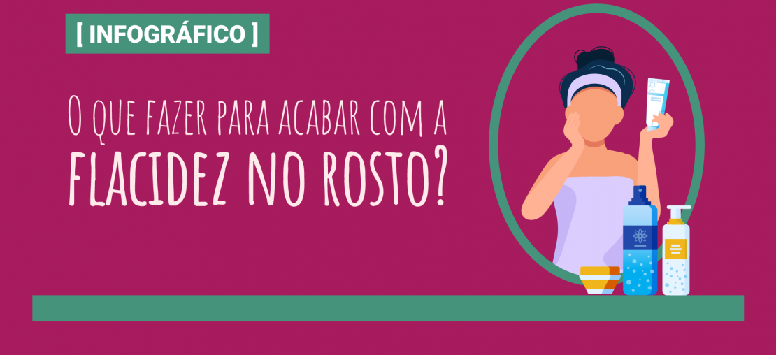 O que fazer para acabar com a flacidez no rosto?